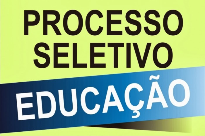 Processo seletivo secretaria de educação Processo seletivo secretaria de educação
