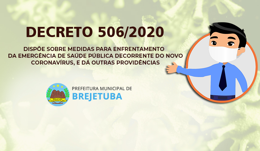 Imagem da notícia: DECRETO Nº 506/2020