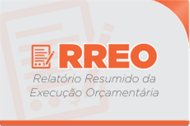 RELATÓRIO RESUMIDO DA EXECUÇÃO ORÇAMENTÁRIA - RREO