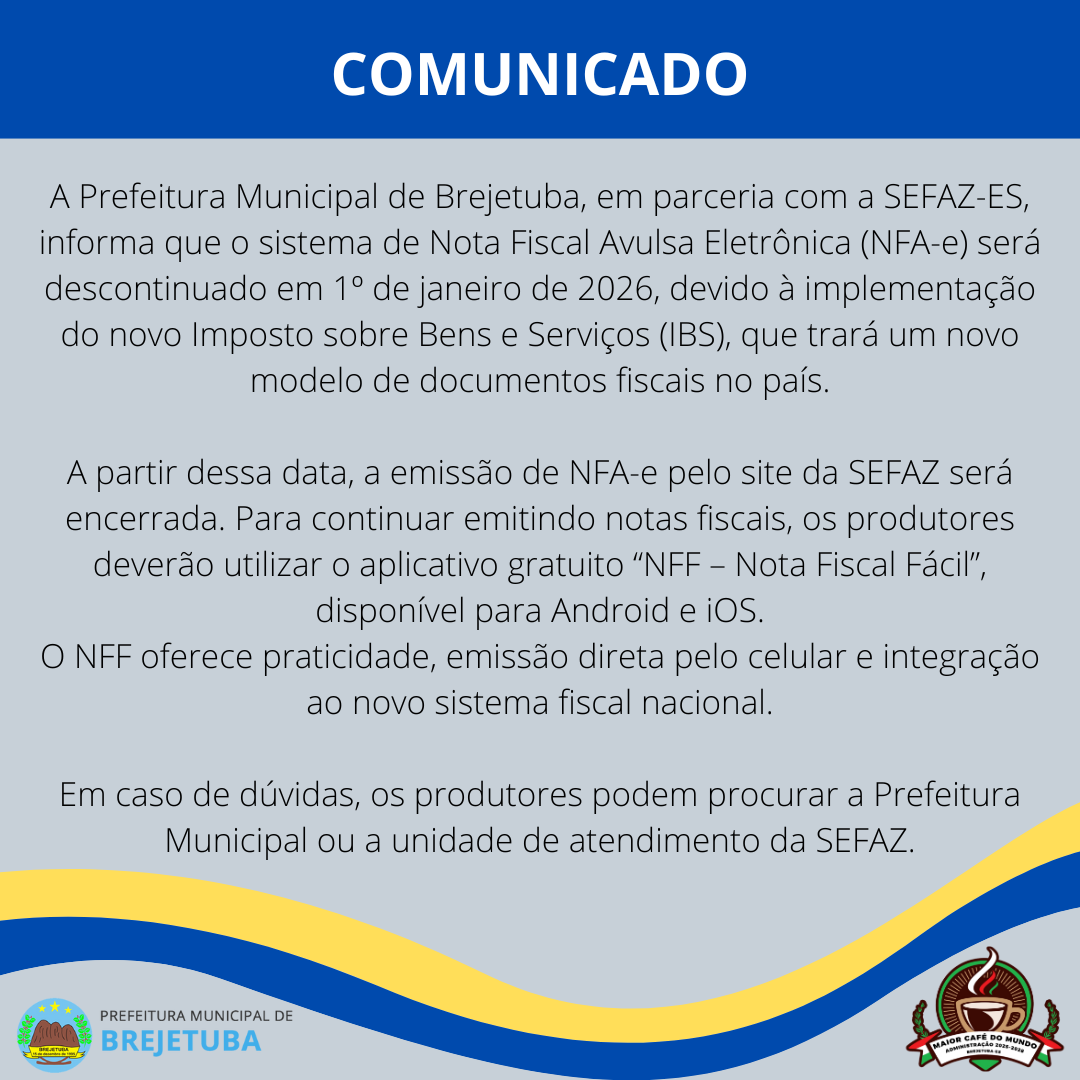 Atenção Produtores: Nota Fiscal Avulsa Eletrônica (NFA-e) será descontinuado a partir de 1º de janeiro de 2026