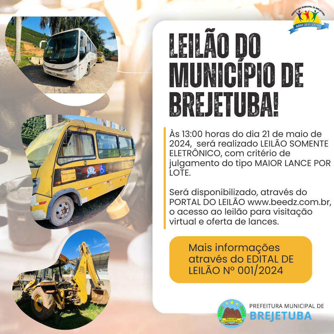 Imagem da notícia: Leilão do município de Brejetuba, confira as informações!